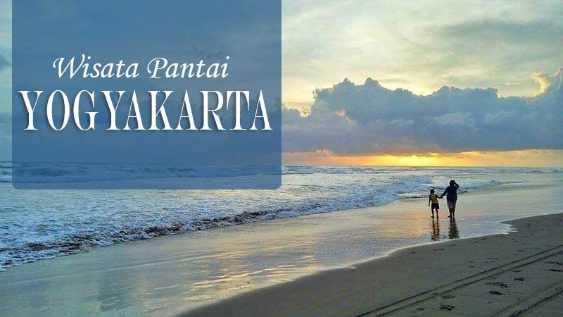 Pantai Di Jogja Berikut Daftar Lengkap Objek Wisata Pantai